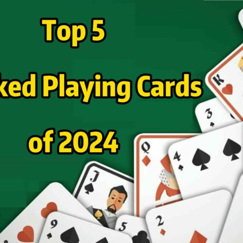 Top 5 Marked Playing Cards of 2024